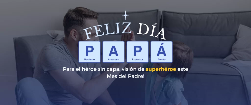 FELIZ DIA PAPA - PROMOCIONES Y OFERTAS